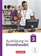 Antje Kost, Christian Fritz, Claudia Simons-Kövér, Christian Fritz, Klaus Otte, Antje Kost... - Ausbildung im Einzelhandel - Ausgabe 2024 - 3. Ausbildungsjahr