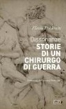 Flavio Del Pont - Dissonanze. Storie di un chirurgo di guerra