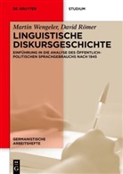 David Römer, Martin Wengeler - Linguistische Diskursgeschichte