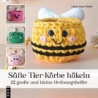 Cansu Deniz-Öztürk - Amigurumi: Süße Tier-Körbe häkeln