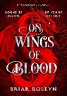 Briar Boleyn - On Wings Of Blood