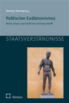 Dieter Hüning, Stiening, Gideon Stiening - Politischer Eudämonismus