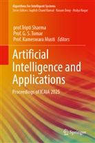 Prof G S Tomar, Prof Kameswara Musti, Kameswara Musti, Prof. Kameswara Musti, G S Tomar, prof.Tripti Sharma... - Artificial Intelligence and Applications