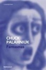 Chuck Palahniuk - Fantasmas