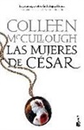 Colleen McCullough - Las mujeres de César