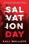 Kali Wallace - Salvation Day