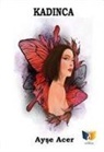 Ayse Acer - Kadinca
