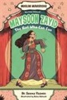Seema Yasmin, Noha Habaieb - Maysoon Zayid, the Girl Who Can Can