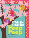 Julien Chung, Julien Chung, Julien Chung, Julien Chung - Chicka Chicka Peep Peep
