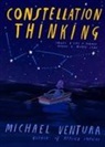 Michael Ventura - Constellation Thinking
