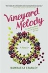 Namratha Stanley - Vineyard Melody