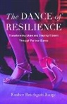 Ember Reichgott Junge - The Dance of Resilience