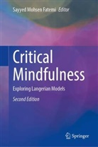 Sayyed Mohsen Fatemi, Sayyed Mohsen Fatemi - Critical Mindfulness