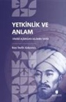 Riza Tevfik Kalyoncu - Yetkinlik ve Anlam