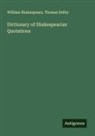 Thomas Dolby, William Shakespeare - Dictionary of Shakespearian Quotations