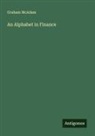 Graham McAdam - An Alphabet in Finance