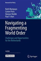 Ruth Mampuys, Corien Prins, Haroon Sheikh, Haroon et al Sheikh, Paul T Hart, Paul 'T Hart - Navigating a Fragmenting World Order