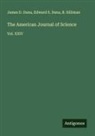 Edward S. Dana, James D. Dana, B. Silliman - The American Journal of Science