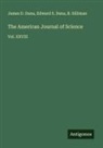 Edward S. Dana, James D. Dana, B. Silliman - The American Journal of Science