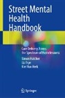 Elizabeth Frye, Liz Frye, Simon Hatcher, Kim van Herk, Kim Van Herk - Street Mental Health Handbook