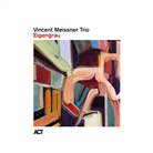 Vincent Meissner Trio - Eigengrau, 1 Audio-CD (Hörbuch)