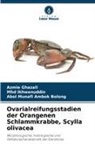 Abol Ambok Bolong, Abol Munafi Ambok Bolong, Azmie Ghazali, Mhd Ikhwanuddin - Ovarialreifungsstadien der Orangenen Schlammkrabbe, Scylla olivacea