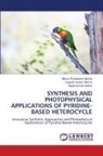 Deepak Ranjan Mishra, Nilima Priyadarsini Mishra, Dipak Kumar Sahoo - SYNTHESIS AND PHOTOPHYSICAL APPLICATIONS OF PYRIDINE-BASED HETEROCYCLE