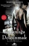 Karen Chance - Cassie Palmer 1 - Karanliga Dokunmak