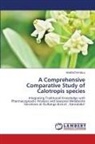 BHARATHI HALU - A Comprehensive Comparative Study of Calotropis species