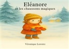Véronique Lorentz - Eléanore et les chaussons magiques