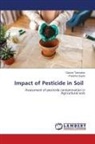 Priyanka Gupta, Gaurav Tamrakar - Impact of Pesticide in Soil