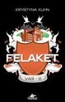 Krystyna Kuhn - Vadi Serisi 2 - Felaket