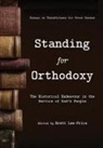 Brett Lee-Price - Standing for Orthodoxy
