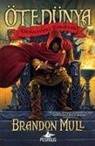 Brandon Mull - Ötedünya 1 - Kahramansiz Topraklar
