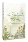Sarah A Bailey - The Soulmate Theory