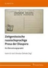 Katrin B Karl, Katrin B. Karl, Zehnder, Christian Zehnder - Zeitgenössische russischsprachige Prosa der Diaspora