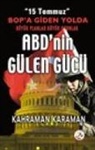 Kahraman Karaman - ABDnin Gülen Gücü