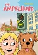 Andreas Wipper - Der Ampelhund