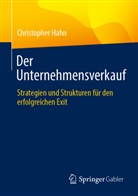 Christopher Hahn - Der Unternehmensverkauf