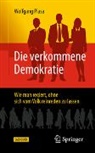 Wolfgang Plasa - Die verkommene Demokratie