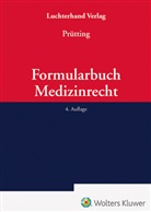 Jens Prütting - Formularbuch Medizinrecht