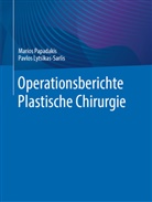 Pavlos Lytsikas-Sarlis, Marios Papadakis - Operationsberichte Plastische Chirurgie