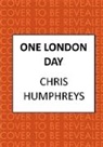 Chris Humphreys, Humphreys Chris - One London Day