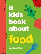 Khan Asma - A Kids Book About Food