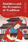 Stephen Harris, Perry Schmidt-Leukel, Stephen Harris, Schmidt-Leukel Perry - Santideva and the Dynamics of Tradition