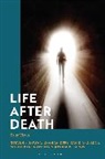 David Apolloni, Steven B Cowan, Steven B. Cowan, Joshua R. Farris, Graham Oppy, Oppy Graham... - Life After Death