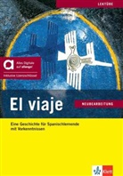 Lourdes Gómez de Olea, Palmira López Pernía, Vicenta Revert, Nuria Sáez - El viaje - Hybride Ausgabe allango, m. 1 Beilage