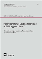 Katrin Böttcher, Merkert, Alexandra Merkert - Neurodiversität und Legasthenie in Bildung und Beruf