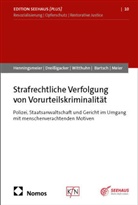 Tillmann Bartsch, Arne Dreißigacker, Isabel Henningsmeier, Bernd-Dieter Meier, Witthuhn, Johanna Witthuhn - Strafrechtliche Verfolgung von Vorurteilskriminalität
