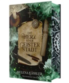 Helena Gäßler - Das Herz einer Geisterstadt